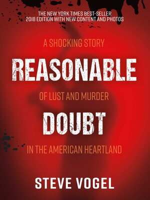cover image of Reasonable Doubt: a Shocking Story of Lust and Murder in the American Heartland